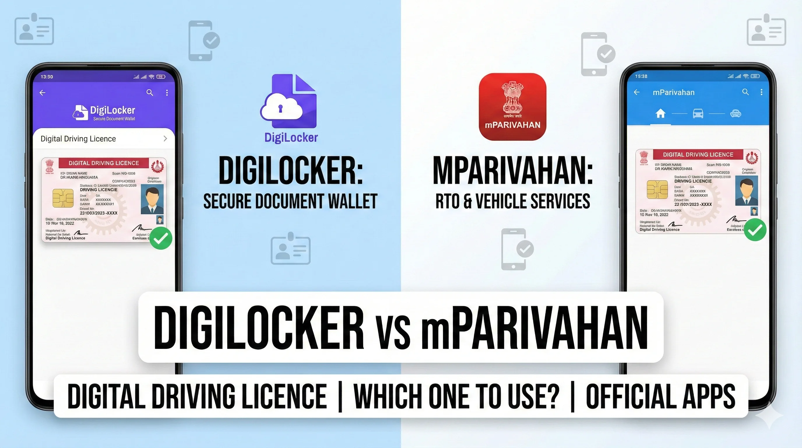 DigiLocker vs mParivahan Driving Licence - What's the Difference?